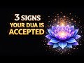 “3 Signs Your Dua Is Being Accepted  Powerful Islamic Reminder” | Faith Notes