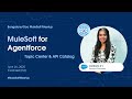 MuleSoft for AgentForce : Topic Center and API Catalog