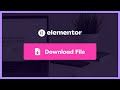 Elementor: How to Create a PDF/File Download Button