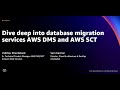 AWS re:Invent 2021 - Dive deep into database migration services AWS DMS and AWS SCT