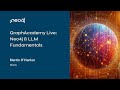 GraphAcademy Live: Neo4j \u0026 LLM Fundamentals