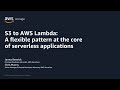 AWS Pi Week 2021: S3 \u0026 Lambda - flexible pattern at the core of serverless applications | AWS Events