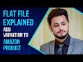 How to Create Variations on Amazon Listing With Flat File | Amazon Product Listing Tutorial