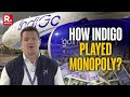 How IndiGo's Monopoly Crippled India's Aviation Sector | Inside IndiGo Fiasco
