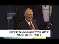Understanding What You Know About Faith - Part 1, Charles Capps-Concepts of Faith #100