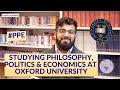 PHILOSOPHY, POLITICS \u0026 ECONOMICS AT OXFORD UNI