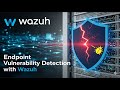 Endpoint Vulnerability Detection with Wazuh