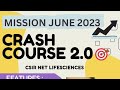Smart Revision -Crash Course 2.0 - CSIR NET Lifesciences JRF JUNE 2023 || @BotanyInsider Enroll now