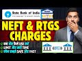 SBI NEFT/ RTGS Charges || Free Money Transfer from SBI Account || SBI RTGS/ NEFT Limit #sbi #neft