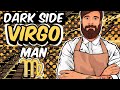 DARK Side of VIRGO Man