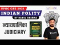 न्यायपालिका | Judiciary | Indian Polity | UPSC CSE 2021 | Rahul Sharma