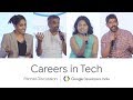 Careers in Tech - Panel Discussion