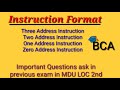 Instruction Format and its types (zero address, one address, two address, three address) LOC 2nd