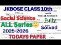 Social science class 10th solved paper | JKbose sst paper solved 2025 | All series solved