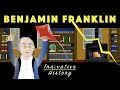 Benjamin Franklin | 3 Minute History