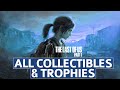 The Last of Us PS5 Remake - All Collectible Locations \u0026 Trophies (All-in-One Guide)
