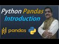 Python Pandas Tutorials || 1. Introduction to Pandas || What is Pandas || Pandas Basics