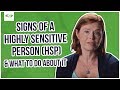 Signs Of A Highly Sensitive Person (HSP) \u0026 What To Do About It | BetterHelp