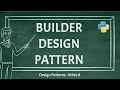 Builder Design Pattern | Understanding Design Patterns