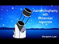 Astrophotography with Dobsonian Telescope
