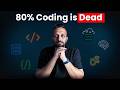 AI replaced 80% of Coding, Only these 7 skills are left.