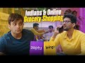 Indians \u0026 Online Grocery Shopping | Funcho