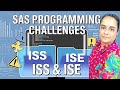48 - SAS Programming Challenges in ISS/ISE #sas | Top 10 |