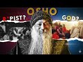 THE CONTROVERSIAL LIFE OF OSHO | Project Anomaly 