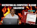 Destroying All Computers On Scammers Network
