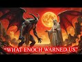 The 7 Prophecies of Enoch That Are Being Fulfilled Right Now | Stories In The Bible