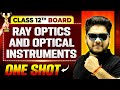 Ray Optics And Optical Instruments One Shot | Physics | Class 12th Boards