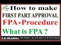 First Part Approval (FPA) or Job setup Procedure, what is FPA and Job setup process