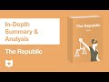 The Republic by Plato | In-Depth Summary \u0026 Analysis