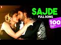Sajde | Full Song | Kill Dil | Ranveer, Parineeti, Arijit Singh, Nihira | Shankar-Ehsaan-Loy, Gulzar