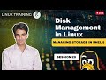 Session-29 | Disk Management in Linux | Managing Storage in RHEL 8 | Nehra Classes