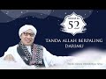 Tanda Allah Berpaling Darimu | Syarah Mutiara Hikmah Buya Yahya ke-52 | 24 Shafar 1443 H