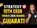 10th GSEB Gujarati Strategy | Board Exam 2026 | Score Full Marks 80/80 | 10th GSEB | UGT