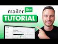 MailerLite Tutorial for Beginners 2026 - Step by Step Email Marketing Guide