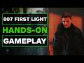 007 First Light Is Shockingly Good (Hands-On Preview)