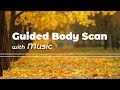 Mindfulness Body Scan Meditation with Relaxing Music (15 Minutes)