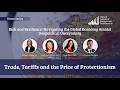 Trade, Tariffs and the Price of Protectionism - Silvana Tenreyro, Janet Henry, Linda Yueh, Ed Conway