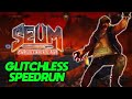 SEUM: SPEEDRUNNERS FROM HELL GLITCHLESS SPEEDRUN [19:11]