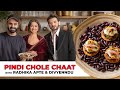 Pindi Chole Chaat with RADHIKA APTE \u0026 DIVYENNDU | Chef Sanjyot Keer