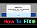 Facebook an unexpected error occurred | fb login error problem | please try logging in again 2022