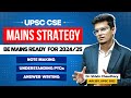 A Comprehensive Strategy for UPSC CSE Mains!