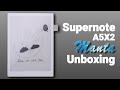 Supernote A5X2 Manta: eInk Tablet Unboxing \u0026 Impressions