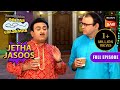 Jetha ने क्यों बोला Bhide को 'Gokuldham Ka Raja'? | Taarak Mehta Ka Ooltah Chashmah | Jetha Jasoos