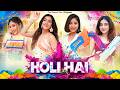 Holi Hai | The Paayal Jain
