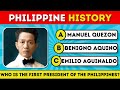 Ultimate PHILIPPINE HISTORY Quiz 🇵🇭 🧠 General Knowledge Questions
