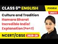 Hamara Bharat Incredible India! - Explanation (Part 2) | Class 6 English (Poorvi) Unit 5 | CBSE 2025